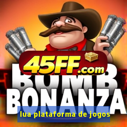 lua plataforma de jogos
